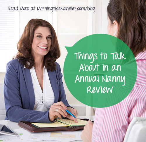 Things To Talk About In An Annual Nanny Review